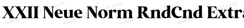 XXII Neue Norm RndCnd ExtraBold字体转换